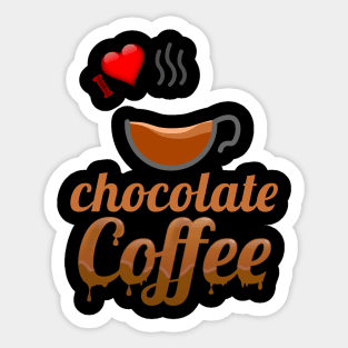 I Love Chocolate Coffee Sticker